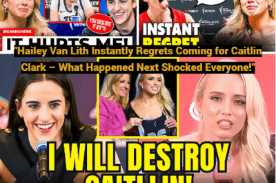 “Hailey Van Lith Instantly Regrets Coming for Caitlin Clark – What Happened Next Shocked Everyone!”